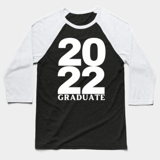 2022 Graduate. Simple Typography Black Graduation 2022 Design. Baseball T-Shirt